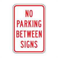 No Parking Between Signs Sign